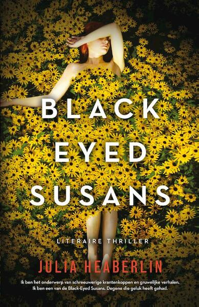 Black Eyed Susans - Julia Heaberlin (ISBN 9789400507159)
