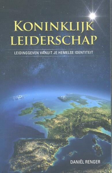 Koninklijk leiderschap - Daniël Renger (ISBN 9789490489199)