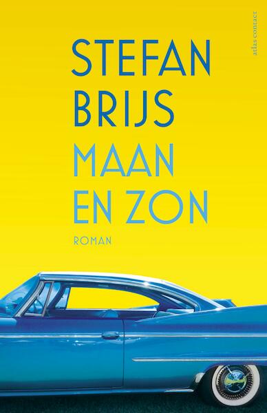 Maan en Zon - Stefan Brijs (ISBN 9789025449629)