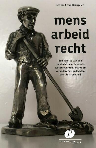 mens-arbeid-recht - J. van Drongelen (ISBN 9789462511088)
