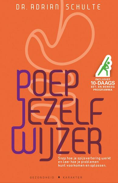 Poep jezelf wijzer - Adrian Schulte (ISBN 9789045212746)