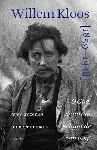 Willem Kloos 1859-1938 - Peter Janzen, Frans Oerlemans (ISBN 9789460043222)