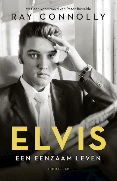 Elvis - Ray Connolly (ISBN 9789400405943)