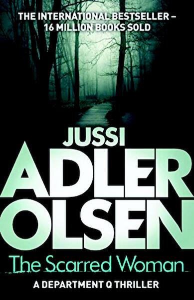 The Scarred Woman - Jussi Adler-Olsen (ISBN 9781784295998)