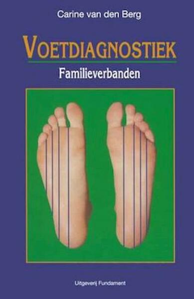 Voetdiagnostiek Familieverbanden - C. van den Berg (ISBN 9789031354573)