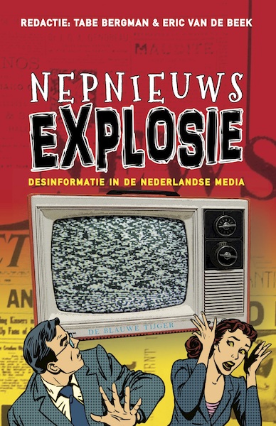 Nepnieuwsexplosie - (ISBN 9789492161529)