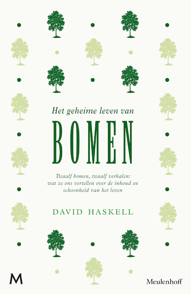 Het geheime leven van bomen - David Haskell (ISBN 9789029092777)