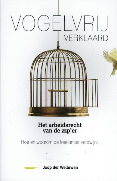 Vogelvrij verklaard - Joop der Weduwen (ISBN 9789492107121)