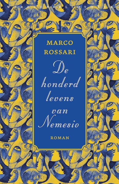 De honderd levens van Nemesio - Marco Rossari (ISBN 9789028427679)