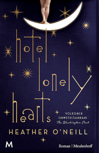 Hotel Lonely Hearts - Heather O'Neill (ISBN 9789029092876)