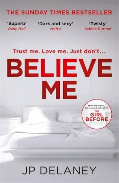 Believe Me - JP Delaney (ISBN 9781787472440)