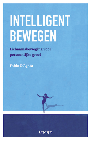 Intelligent bewegen - Fabio D'Agata (ISBN 9789492798275)