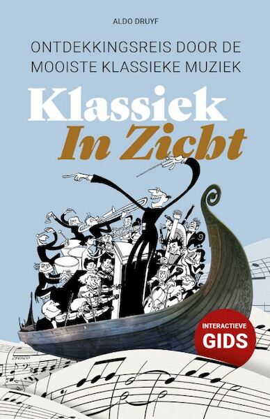 Klassiek In Zicht - Aldo Druyf (ISBN 9789081449625)
