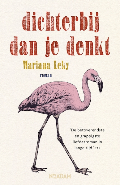 Dichterbij dan je denkt - Mariana Leky (ISBN 9789046824696)