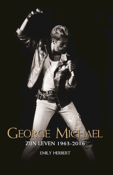 George Michael - Emily Herbert (ISBN 9789048849970)