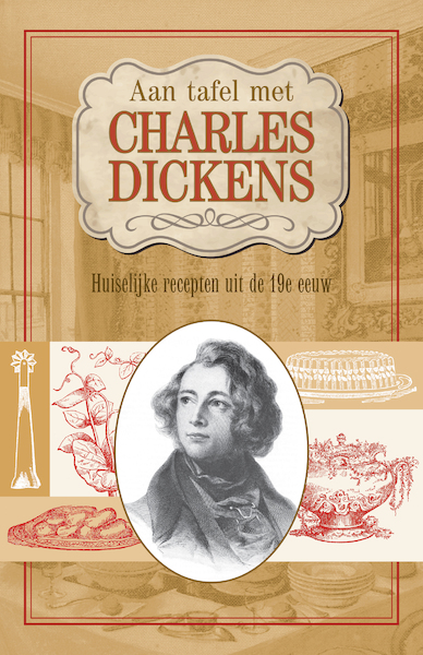 Aan tafel met Charles Dickens - Josephine van My inner Victorian (ISBN 9789492821096)