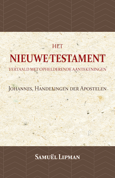 Johannes, Handelingen der Apostelen - Samuël Lipman (ISBN 9789057194771)