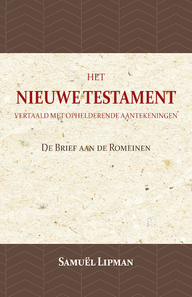 De Brief aan de Romeinen - Samuël Lipman (ISBN 9789057194788)