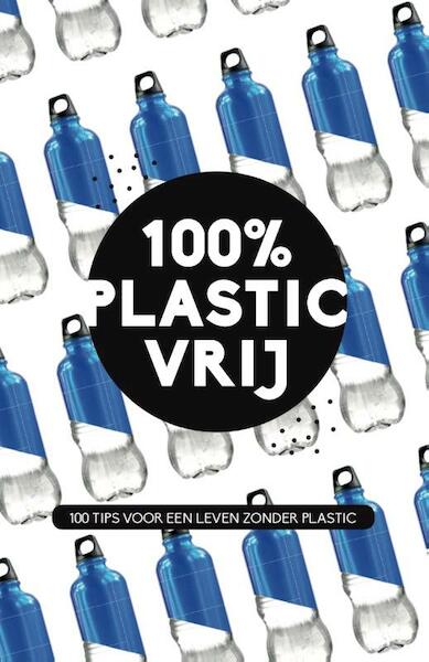 100% Plasticvrij - Caroline Jones (ISBN 9789045324951)
