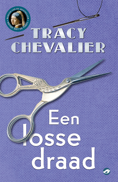Een losse draad - Tracy Chevalier (ISBN 9789493081321)