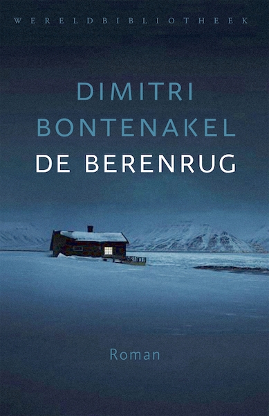 De berenrug - Dimitri Bontenakel (ISBN 9789028450387)