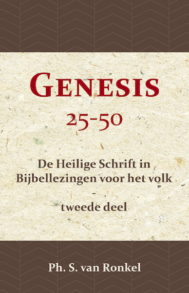 Genesis 25-50 - Ph. S. van Ronkel (ISBN 9789057195006)
