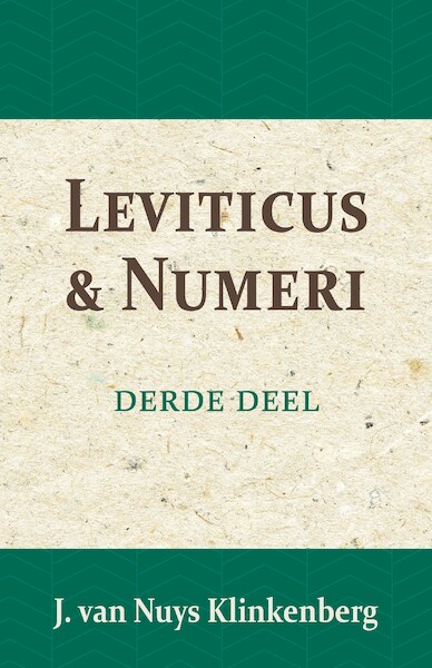 Leviticus & Numeri - Jacob van Nuys Klinkenberg, G.J. Nahuys (ISBN 9789057193521)