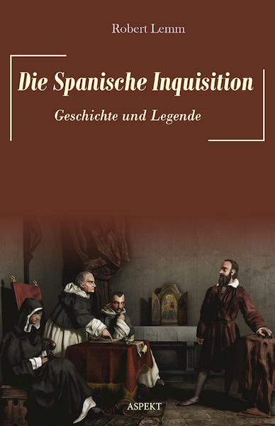 De Spanische Inquisition - Robert Lemm (ISBN 9789463388030)
