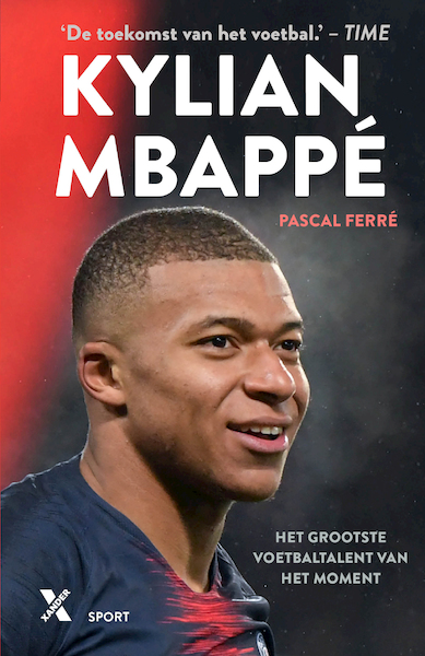 Kylian Mbappé - Pascal Ferré (ISBN 9789401611121)