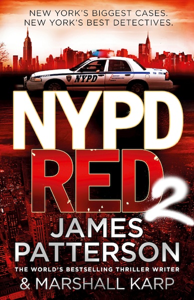 NYPD Red 2 - NYPD Red - James Patterson (ISBN 9781448108466)