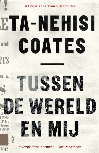 Tussen de wereld en mij - Ta-Nehisi Coates (ISBN 9789463728058)