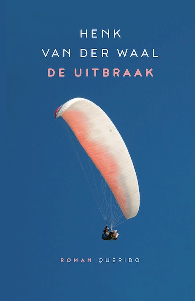 De uitbraak - Henk van der Waal (ISBN 9789021418254)