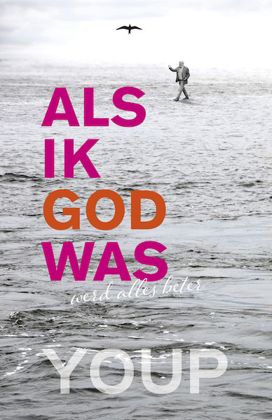 Als ik God was - Youp van 't Hek (ISBN 9789400407909)