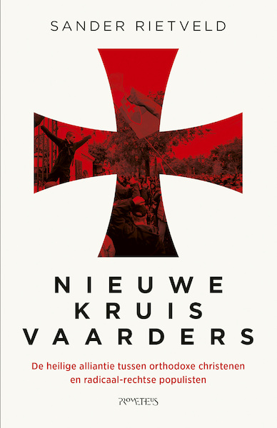 Nieuwe kruisvaarders - Sander Rietveld (ISBN 9789044645170)