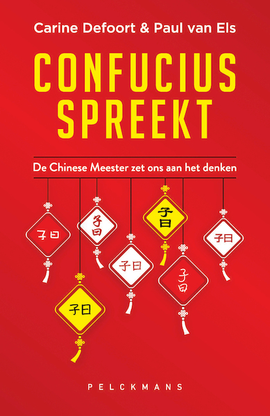 Wat kan ik leren van Confucius? - Carine Defoort, Paul van Els (ISBN 9789463105576)