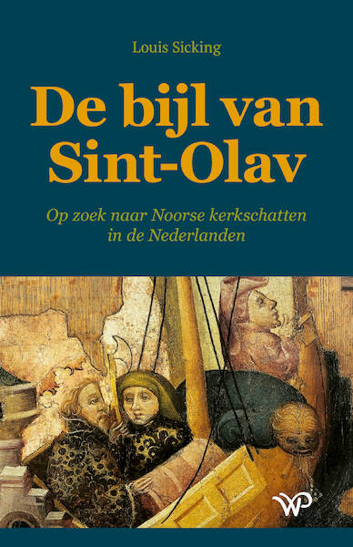 De bijl van Sint-Olav - Louis Sicking (ISBN 9789462496644)