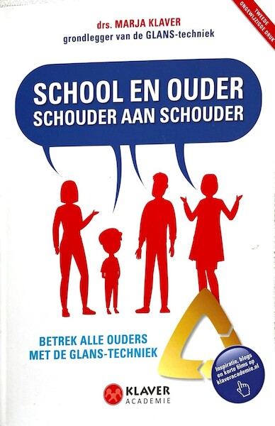 SCHOOL EN OUDER SCHOUDER AAN SCHOUDER - Marja Klaver (ISBN 9789082041620)