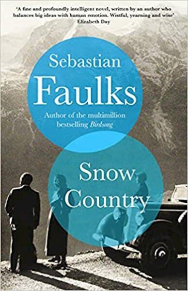 Snow Country - Sebastian Faulks (ISBN 9781786330192)