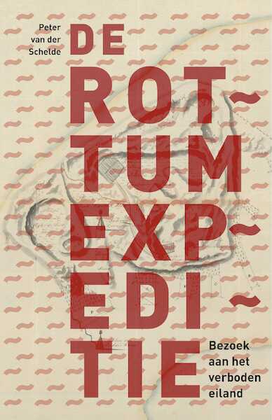De Rottum Expeditie - Peter van der Schelde (ISBN 9789492524027)