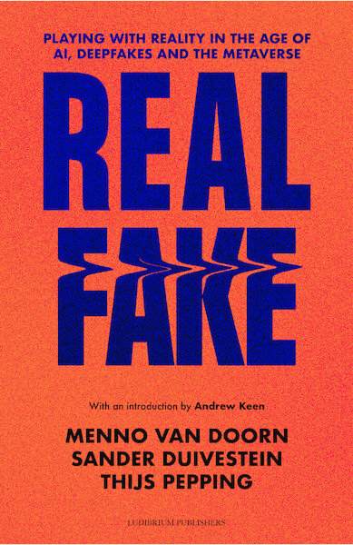 Real Fake - Thijs Pepping, Menno van Doorn, Sander Duivestein (ISBN 9789493170681)