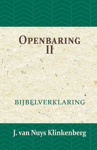 Openbaring II - J. van Nuys Klinkenberg (ISBN 9789057193767)
