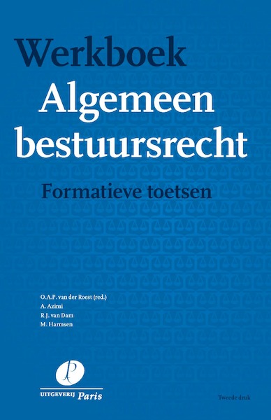 Werkboek Algemeen bestuursrecht - A. Azimi, R.J. van Dam (ISBN 9789462512832)