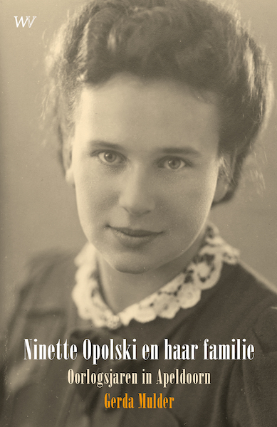 Ninette Opolski en haar familie - Gerda Mulder (ISBN 9789076905525)