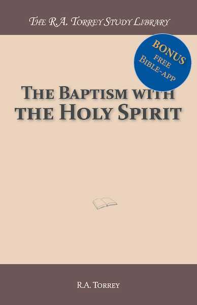 The Baptism with the Holy Spirit - R.A. Torrey (ISBN 9789066592957)