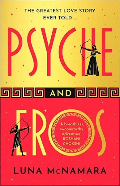 Psyche and Eros - Luna McNamara (ISBN 9781398712850)