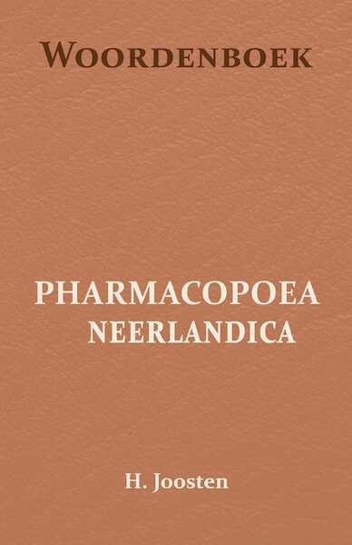 Woordenboek voor de Pharmacopoea Neerlandica - H. Joosten (ISBN 9789066595248)