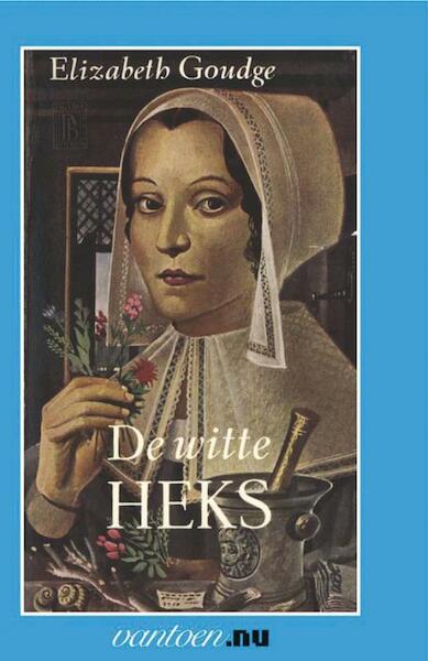 Witte heks - Elizabeth Goudge (ISBN 9789031504619)