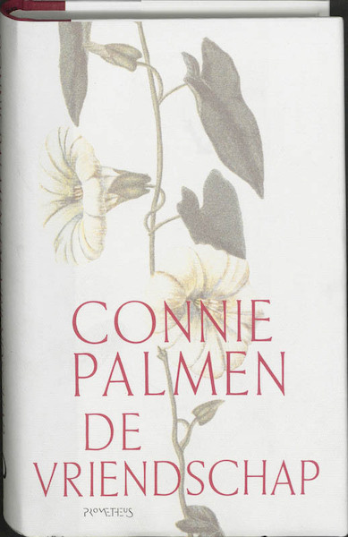 De vriendschap - Connie Palmen (ISBN 9789053333488)