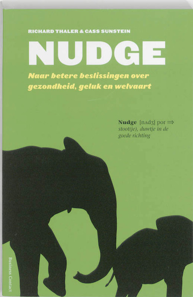 Nudge - Richard Thaler, Cass Sunstein (ISBN 9789047001263)