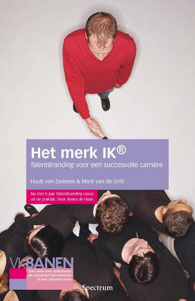 Het merk ik - Huub van Zwieten, Mark van de Grift (ISBN 9789049102388)